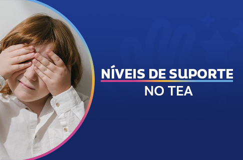 Imagem Níveis de suporte no Transtorno do Espectro Autista (TEA) e sua relevância no diagnóstico